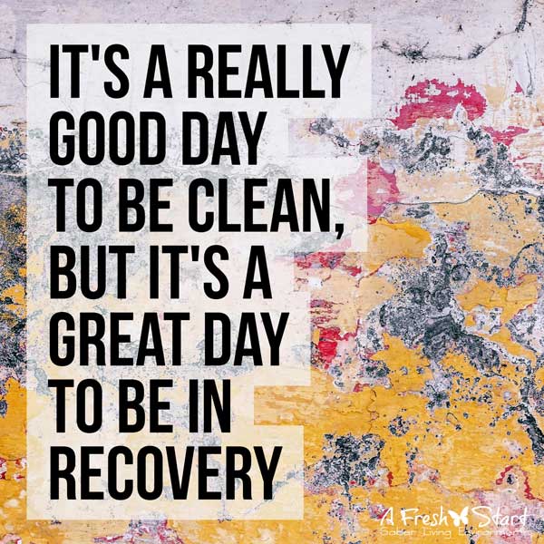 It's a really good day to be sober
